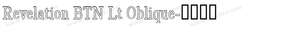 Revelation BTN Lt Oblique字体转换